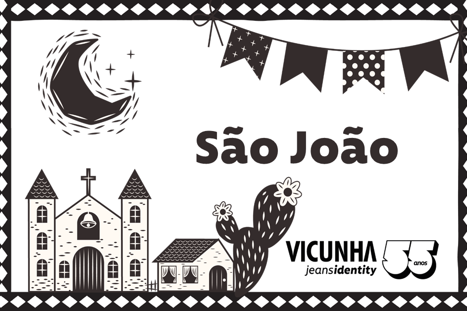 São João na Vicunha! 30/6, participe do nosso dia D.