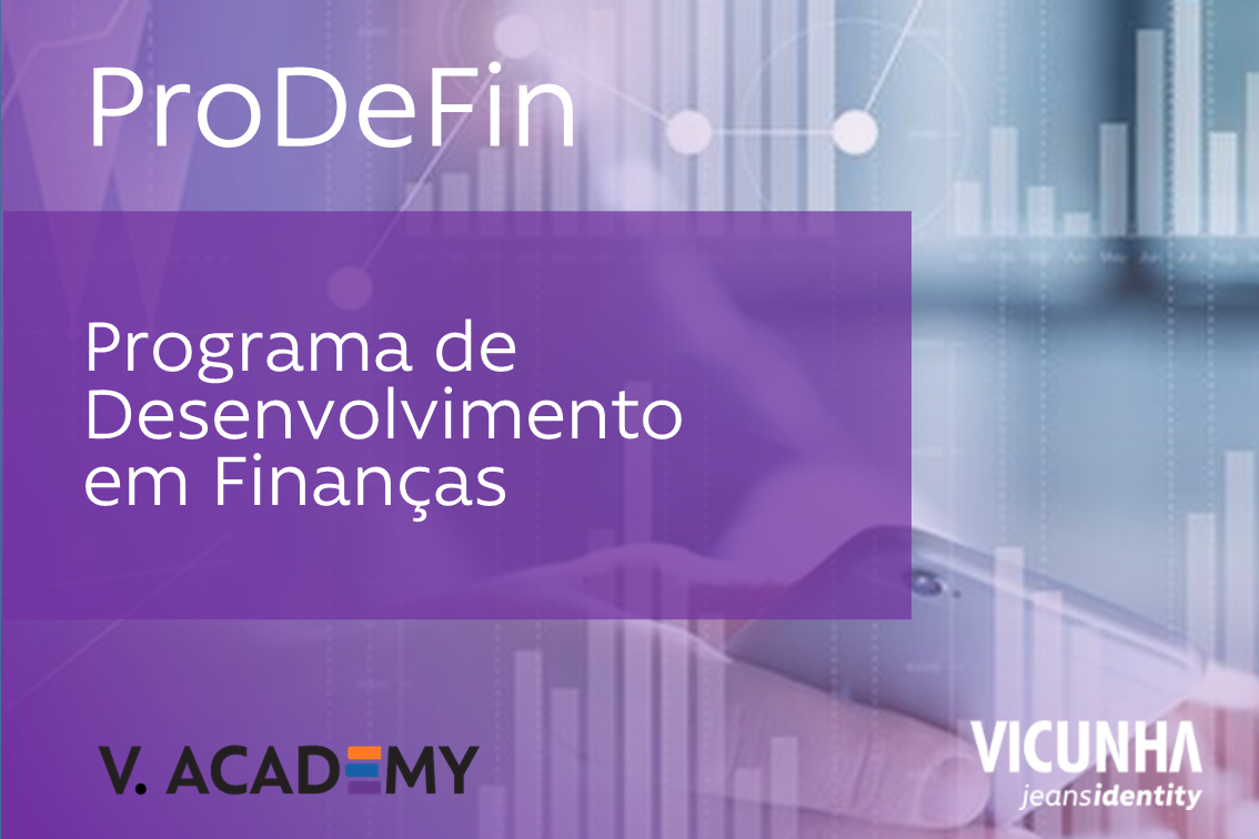 PRODEFIN – Programa de Desenvolvimento em Finanças Vicunha