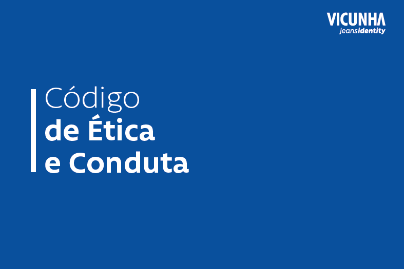 Vem aí o Novo Código de Ética da Vicunha!