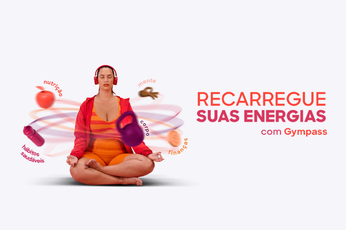 Recarregue suas energias com Gympass neste ano novo