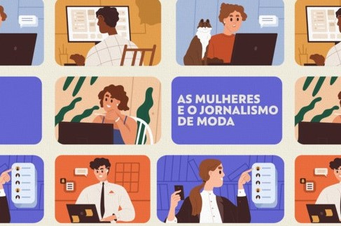 O que é a moda na visão de jornalistas mulheres?