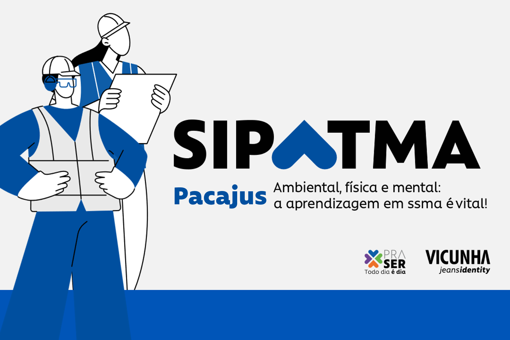 Participe da Sipatma em Pacajus!