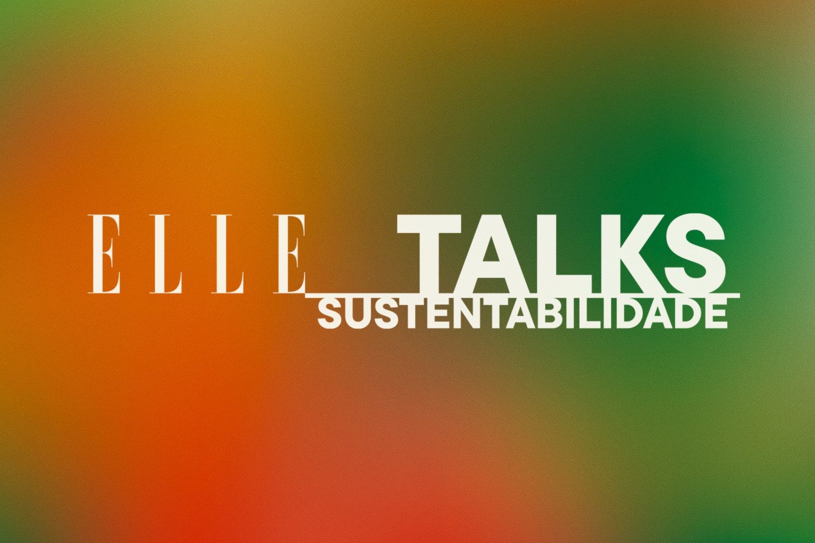 Vicunha patrocina e participa da primeira edição do “Elle Talks Sustentabilidade” em São Paulo